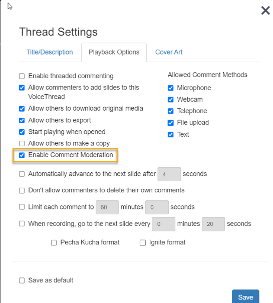 VoiceThread Enable Comment Moderation setting
